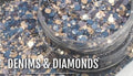 Denim and Diamonds Matt Glitter